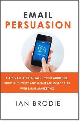 Email Persuasion (häftad)