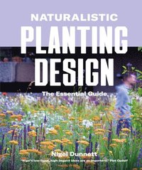 Naturalistic Planting Design (inbunden)
