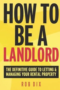 How to be a Landlord (hftad)