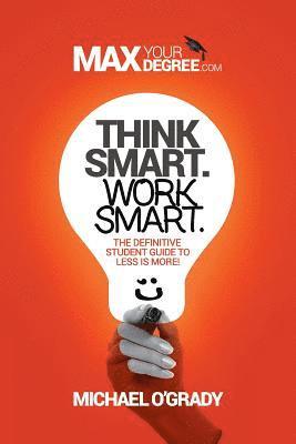 Think Smart. Work Smart