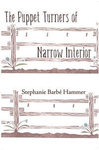 Puppet Turners of Narrow Interior (e-bok)