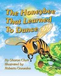 The Honeybee That Learned to Dance (hftad)