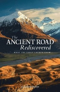 The Ancient Road Rediscovered (hftad)