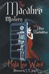 Macabre Modern and Other Morbidities