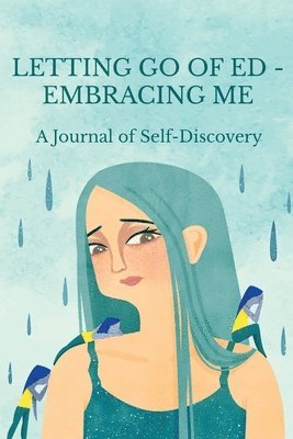 Letting Go of ED - Embracing Me (pocket)