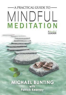 Practical Guide to Mindful Meditation (häftad)