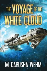 The Voyage of the White Cloud (häftad)