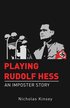Playing Rudolf Hess