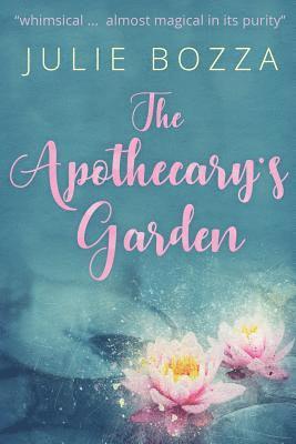 Apothecary's Garden (häftad)
