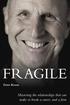 Fragile: Mastering the relationships that can make or break a career, and a firm
