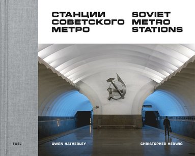 Soviet Metro Stations (inbunden)