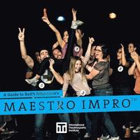 A Guide to Keith Johnstone's Maestro Impro(TM) (häftad)