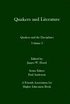 Quakers and Literature: Quakers and the Disciplines Volume 3