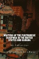 Writers of the Portuguese Diaspora in the United States and Canada: An Anthology (häftad)