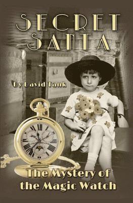 Secret Santa: The Mystery of the Magic Watch (häftad)