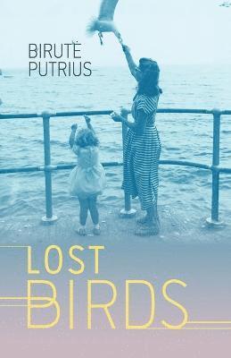Lost Birds (h�ftad)