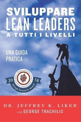 Sviluppare Lean Leader a tutti i livelli: Una guida pratica (inbunden)