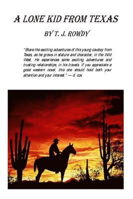 A Lone Kid From Texas (h�ftad)