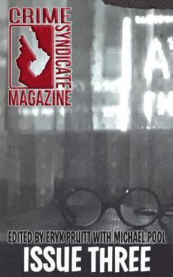Crime Syndicate Magazine Issue Three (hftad)