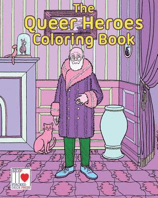 The Queer Heroes Coloring Book (hftad)