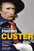 Finding Custer: An American Icon's Journey from West Point to the Little Bighorn