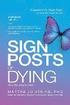 Sign Posts of Dying