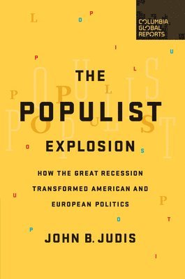 Populist Explosion (inbunden)