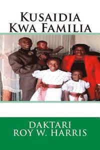 Kusaidia Kwa Familia (inbunden)