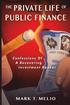The Private Life of Public Finance: Confessions of a Recovering Investment Banker