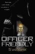 Officer Friendly: Fear Has a New Name and Its Name is Cain
