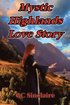 Mystic Highlands Love Story