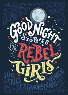 Good Night Stories for Rebel Girls: 100 Tales of Extraordinary Women (kartonnage)