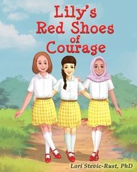 Lily's Red Shoes of Courage (hftad)