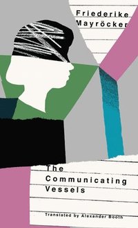 The Communicating Vessels (häftad)