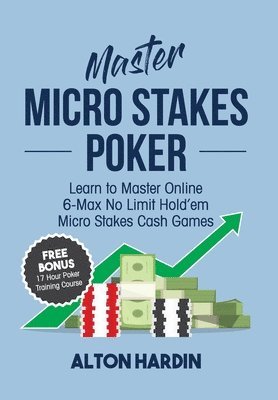 Master Micro Stakes Poker (inbunden)