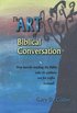 The Art of Biblical Conversation
