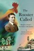 Rooster Called