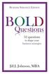BOLD Questions - BUSINESS STRATEGY EDITION: Business Strategy Edition