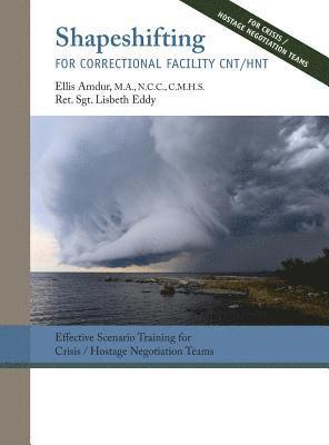Shapeshifting for Correctional Facility CNT/HNT (inbunden)