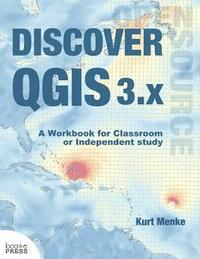 Discover QGIS 3.x (häftad)