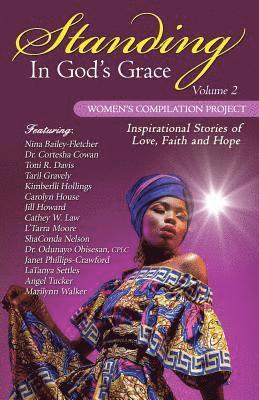 Standing in God's Grace: Women's Compilation Project, Volume 2 (h�ftad)