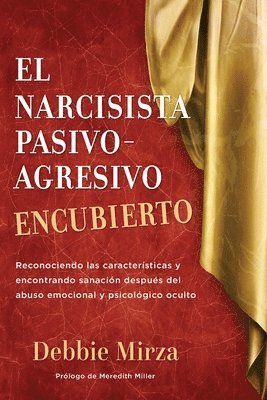 El Narcisista Pasivo-Agresivo Encubierto (hftad)