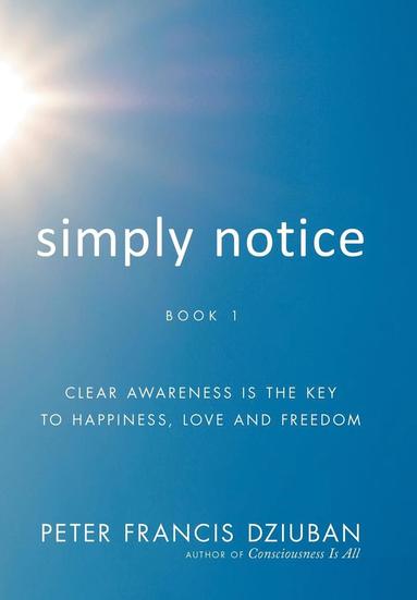 Simply Notice (häftad)