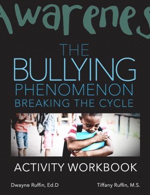 The Bullying Phenomenon (inbunden)