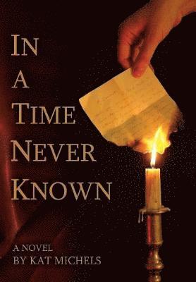 In a Time Never Known (häftad)