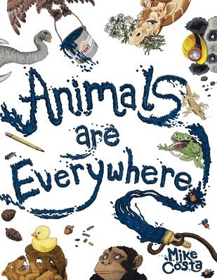 Animals Are Everywhere: A counting and rhyming, seek and find, picture book for children. (hftad)