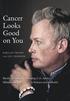 Cancer Looks Good on You: Barclay's Guide to Cultivating Style, Sanity, Silliness and Self-Love-in Sickness and in Health