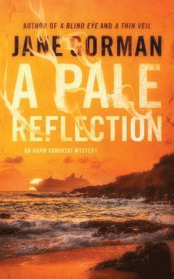 A Pale Reflection: Book 5 in the Adam Kaminski Mystery Series (häftad)