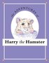 Adventures of Harry the Hamster