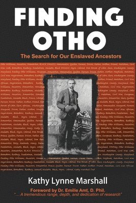 Finding Otho: The Search for Our Enslaved Williams Ancestors (hftad)